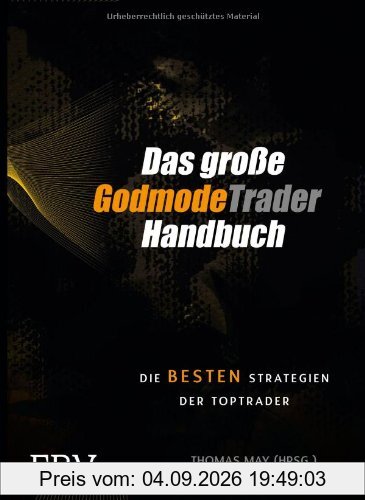 Das große GodmodeTrader-Handbuch: Die besten Strategien der Toptrader