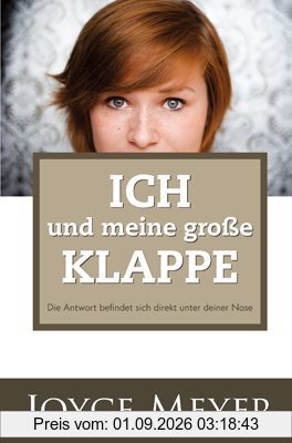 Ich und meine große Klappe: Die Antwort befindet sich direkt unter deiner Nase