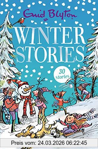 Enid Blyton Winter Stories, Contains 30 Classic Tales (Bumper Short Story Collections, Band 14)