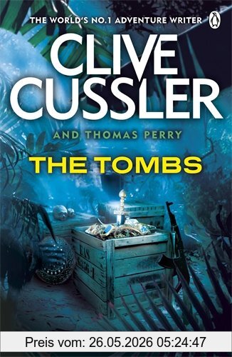 Clive Cussler The Tombs, Fargo Adventures #4