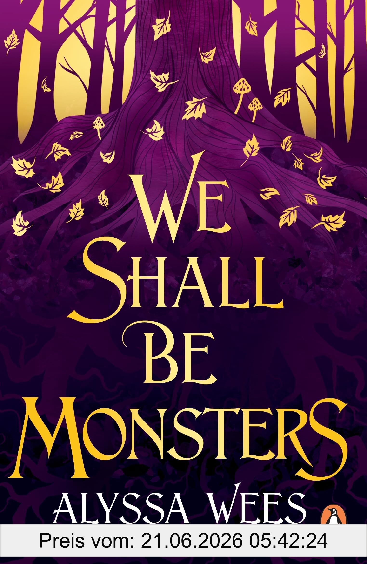 Alyssa Wees We Shall Be Monsters