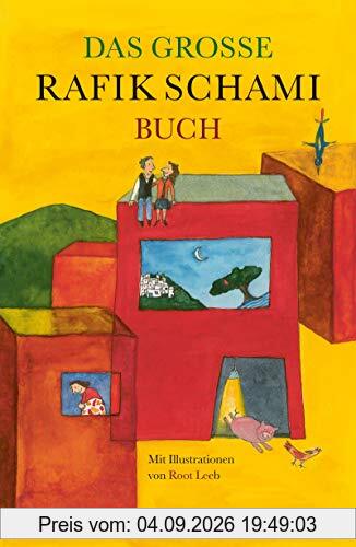 Das große Rafik Schami-Buch