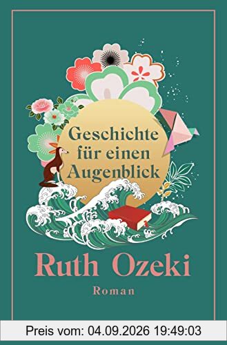 Geschichte für einen Augenblick: Roman | Der internationale Bestseller erstmals im Taschenbuch