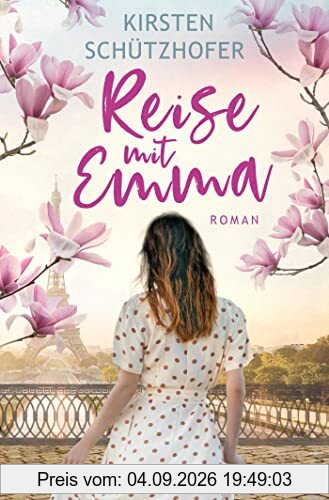 Reise mit Emma: Roman