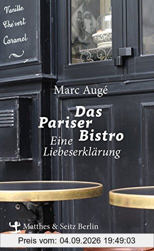 Das Pariser Bistro: Eine Liebeserklärung