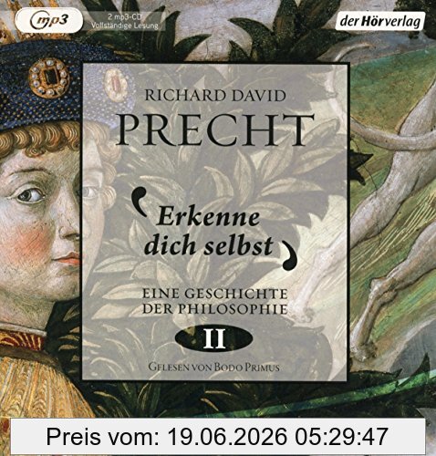 Precht, Richard David Erkenne Dich Selbst, Eine Geschichte Der Philosophie Bd. 2