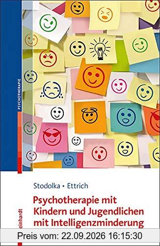 Psychotherapie mit Kindern und Jugendlichen mit Intelligenzminderung