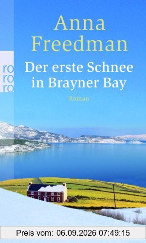 Der erste Schnee in Brayner Bay.