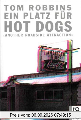 Ein Platz für Hot Dogs: Another Roadside Attraction