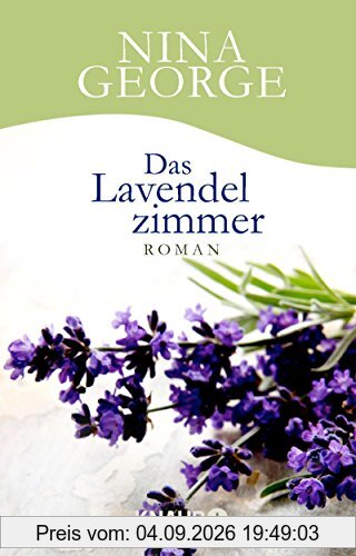 Das Lavendelzimmer: Roman
