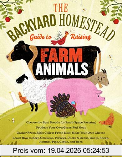 Gail Damerow Backyard Homestead Guide To Raising Farm Animals