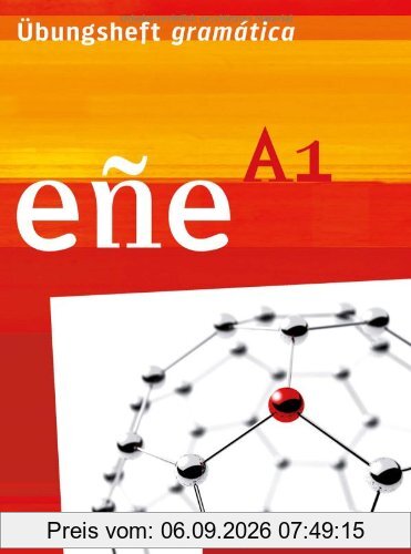 eñe A1: Übungsheft gramática: Zusatzmaterial zu eñe A1