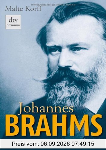 Johannes Brahms: Leben und Werk