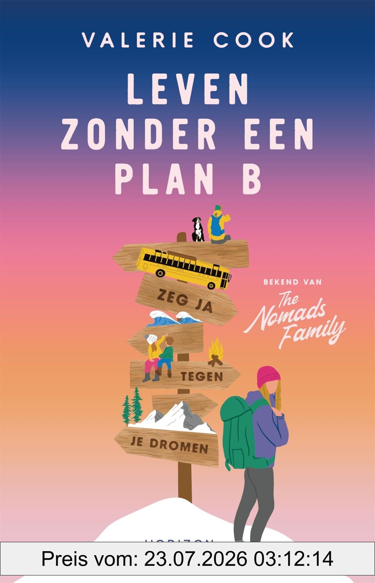 Valérie Cook Leven Zonder Een Plan B, Zeg Ja Tegen Je Dromen