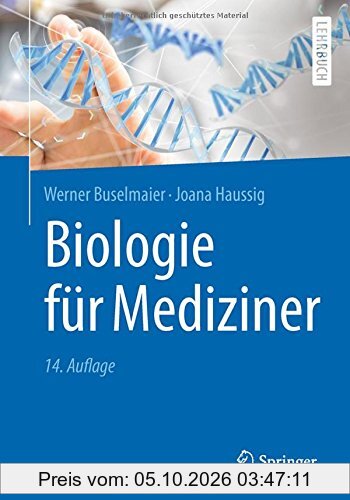 Biologie für Mediziner (Springer-Lehrbuch)