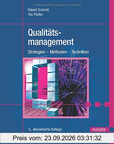 Qualitätsmanagement: Strategien - Methoden - Techniken