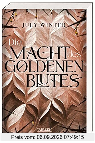 Die Macht des goldenen Blutes: Royaler High Fantasy Liebesroman über eine Prinzessin und den Sohn des Bösen