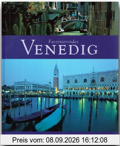 Faszinierendes VENEDIG - Ein Bildband mit über 110 Bildern - FLECHSIG Verlag