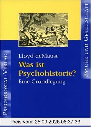 Was ist Psychohistorie?: Eine Grundlegung