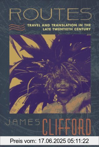 Binding : Taschenbuch, Label : Harvard University Press, Publisher : Harvard University Press, PackageQuantity : 1, medium : Taschenbuch, numberOfPages : 416, publicationDate : 1997-04-30, authors : James Clifford, languages : english, ISBN : 0674779614