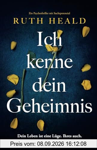 Ich kenne dein Geheimnis: Ein Psychothriller mit Suchtpotenzial