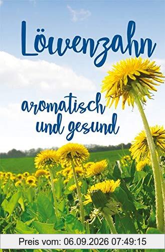Löwenzahn - aromatisch und gesund (Minibibliothek)