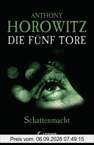 Schattenmacht. Die fünf Tore
