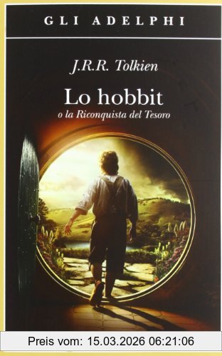 Tolkien, John Ronald Reuel Lo Hobbit, O La Riconquista Del Tesoro