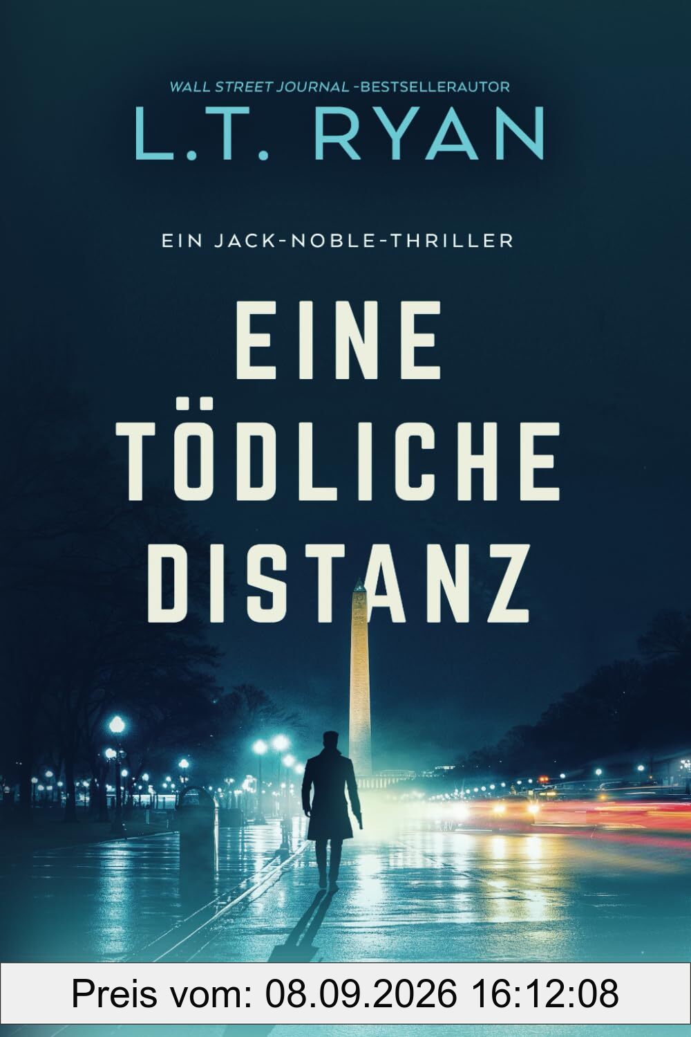 Eine Tödliche Distanz: ein Thriller (Die Jack-Noble-Serie, Band 2)