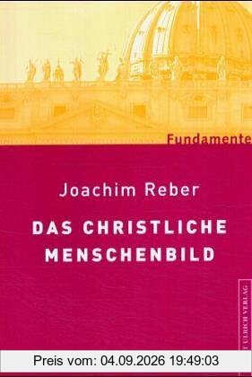 Das christliche Menschenbild