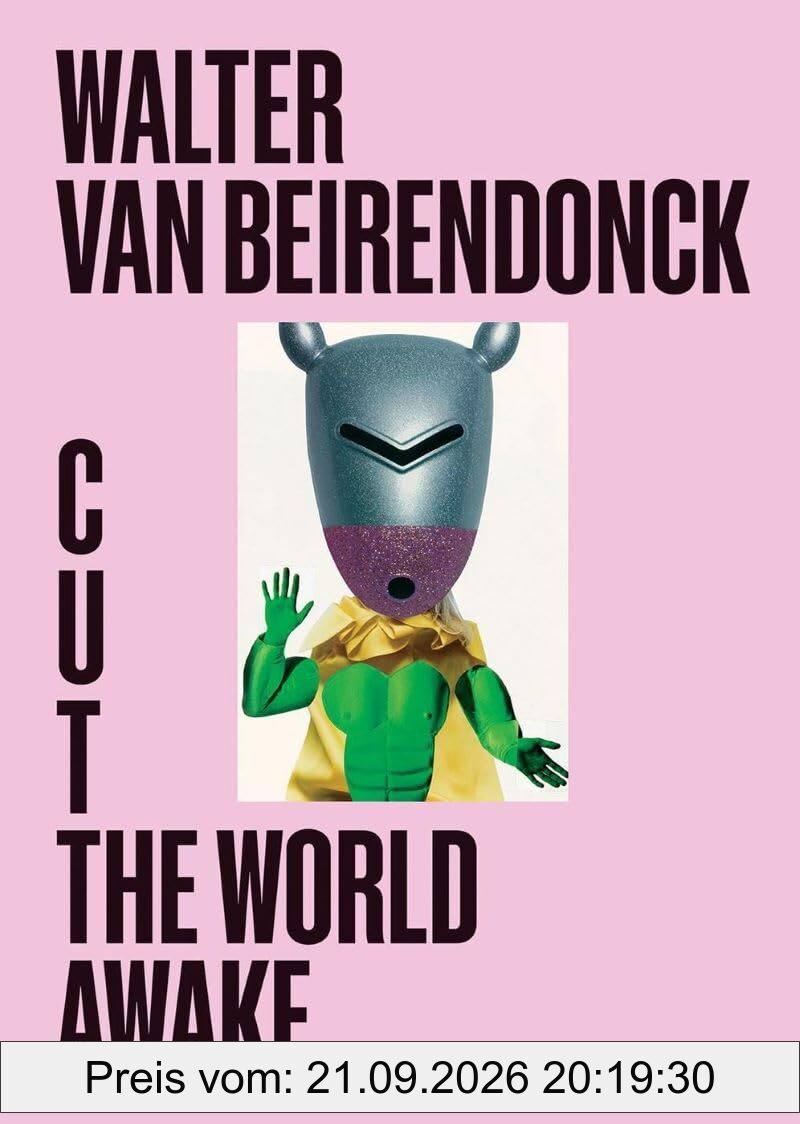 Walter van Beirendonck Cut the World Awake