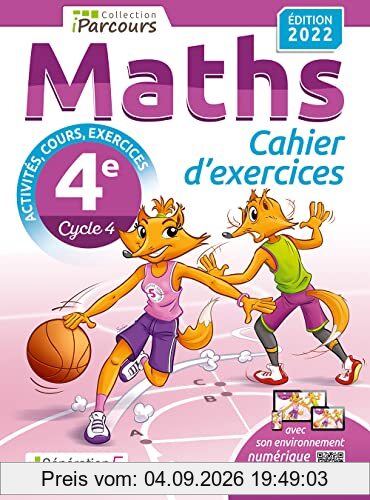 Maths 4e, cycle 4 : cahier d'exercices : activités, cours, exercices