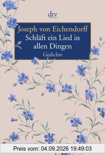 Schläft ein Lied in allen Dingen: Gedichte