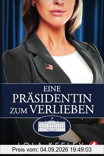 Eine Präsidentin zum Verlieben