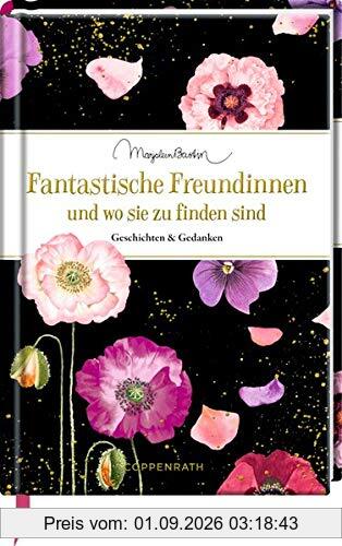 Fantastische Freundinnen und wo sie zu finden sind: Geschichten & Gedanken (Edizione)