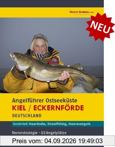 Angelführer Kiel / Eckernförde - 52 Angelplätze mit Luftbildaufnahmen und GPS-Punkten