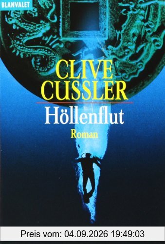 Höllenflut: Ein Dirk-Pitt-Roman