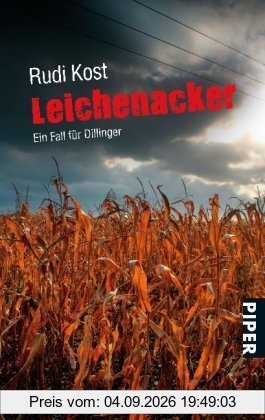 Leichenacker: Ein Fall für Dillinger (Dillinger-Krimis)