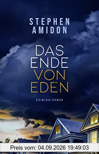 Das Ende von Eden: Kriminalroman