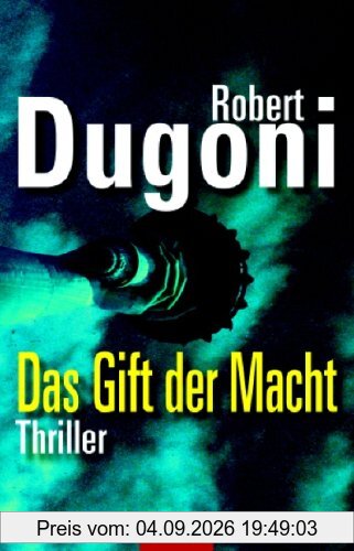 Das Gift der Macht.