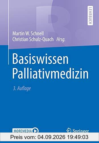 Basiswissen Palliativmedizin (Springer-lehrbuch)