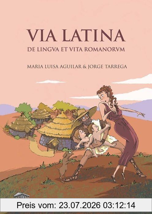 Aguilar García, María Luisa Via Latina, De Lingua Et Vita Romanorum