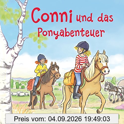 Conni und das Ponyabenteuer: 1 CD (Meine Freundin Conni - ab 6, Band 27)