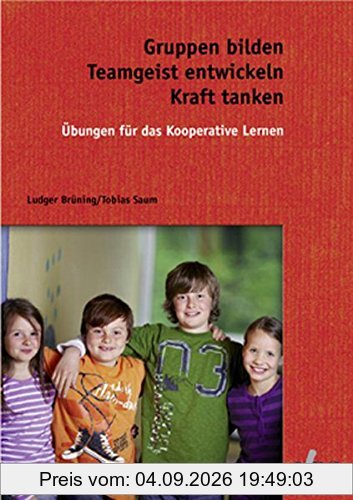 Gruppen bilden, Teamgeist entwickeln, Kraft tanken