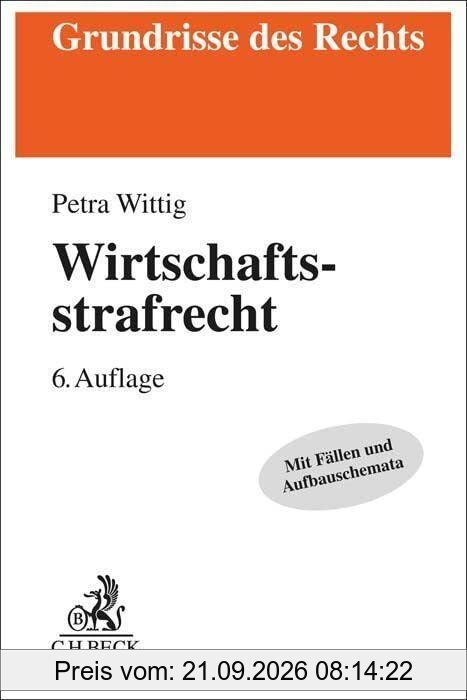 Wirtschaftsstrafrecht (Grundrisse des Rechts)