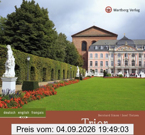 Trier: Ein Bildband in Farbe
