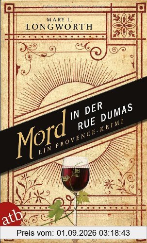 Mord in der Rue Dumas: Ein Provence-Krimi