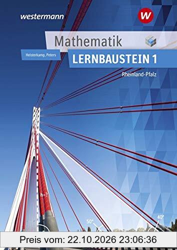 Mathematik / Ausgabe nach Lernbausteinen für Rheinland-Pfalz: Mathematik Lernbausteine Rheinland-Pfalz: Lernbaustein 1: Schülerband