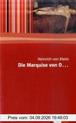 Die Marquise von O ...: Textausgabe mit Materialien