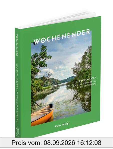 Wochenender: Auf dem Wasser: Touren mit SUP und Kanu in und um Hamburg